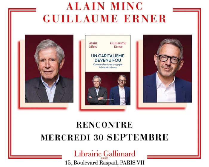 Illustration de l'événement : Rencontre croisée : Alain Minc et Guillaume Erner présentent « Un capitalisme devenu fou »
