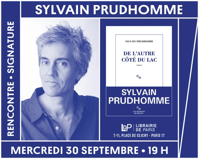 Illustration de l'événement : Sylvain Prudhomme présente « De l'autre côté du lac »