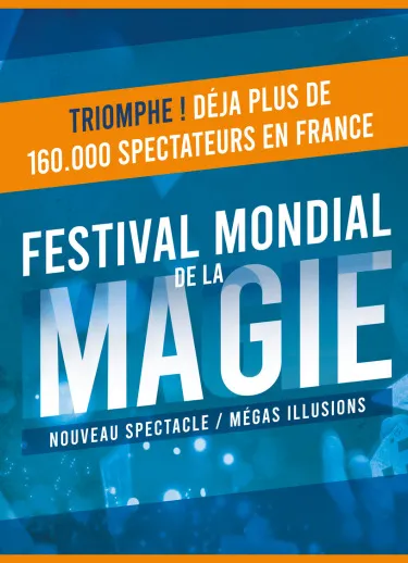 Illustration de l'événement : FESTIVAL MONDIAL DE LA MAGIE