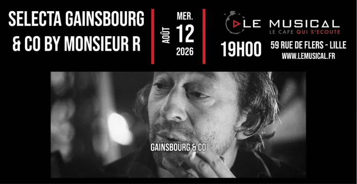 Illustration de l'événement : Soirée selecta Gainsbourg & Co by Monsieur R