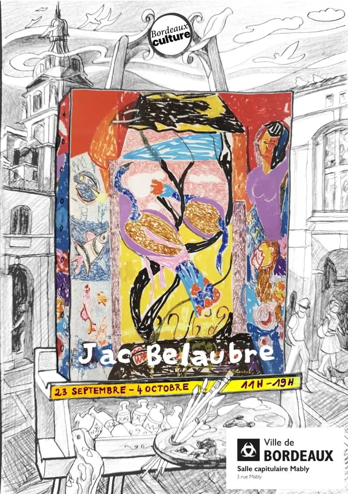 Illustration de l'événement : Hommage à Jac Belaubre : exposition de ses œuvres Rencontres autour de ce grand acteur de la vie artistique bordelaise vendredi 25 septembre à 17h .