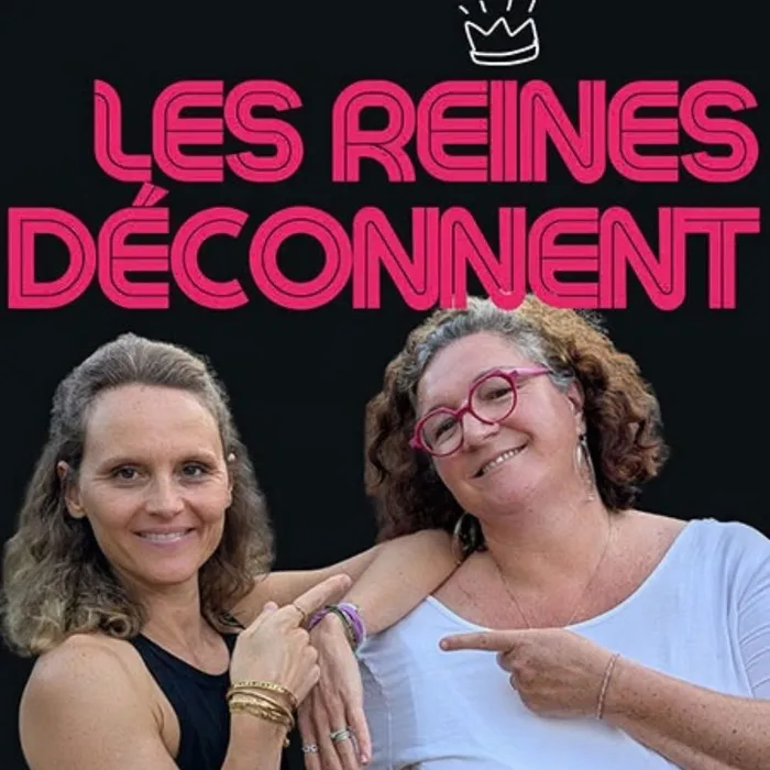 Illustration de l'événement : Comédie – Les Reines déconnent