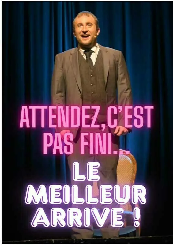 Illustration de l'événement : "Attendez, ce n'est pas fini, le meilleur arrive..." Par la Cie Ça Change Un Peu