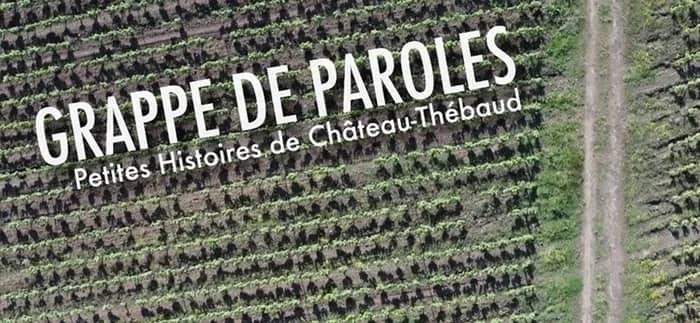 Illustration de l'événement : Ciné-débat : Grappe de paroles, petites histoires de Château-Thébaud
