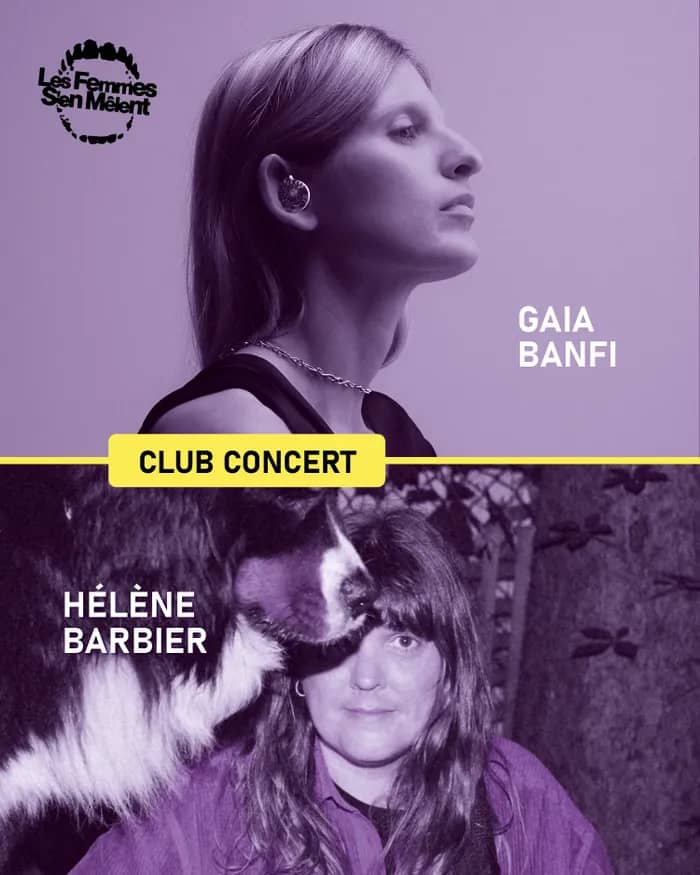 Illustration de l'événement : Gaia Banfi + Hélène Barbier // CLUB CONCERT