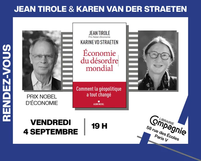 Illustration de l'événement : Jean Tirole et Karine Van der Straeten présentent « Économie du désordre mondial : Comment la géopolitique a tout changé »