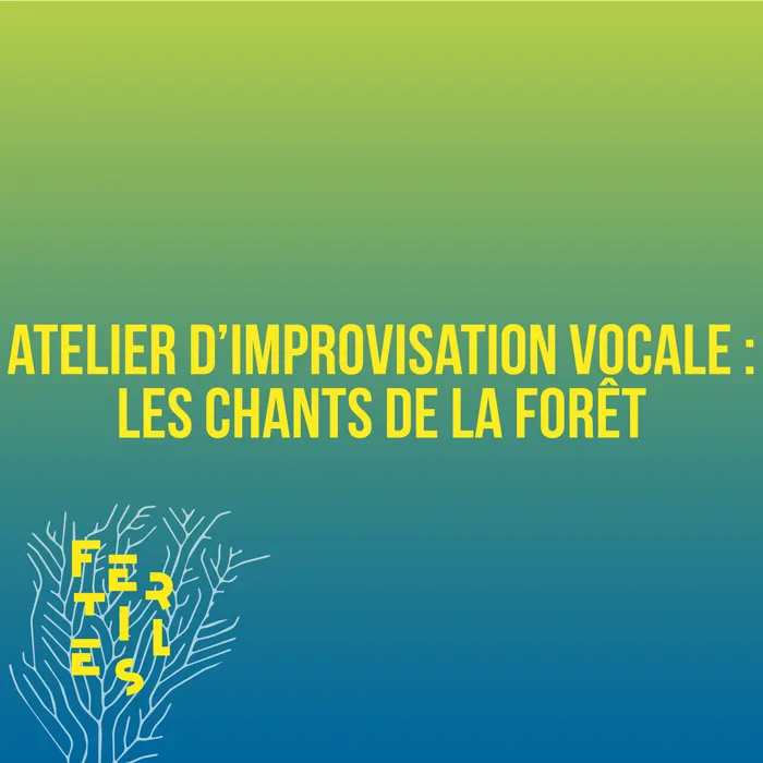 Illustration de l'événement : Atelier d'improvisation vocale : Les chants de la forêt