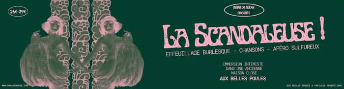 Illustration de l'événement : La Scandaleuse !