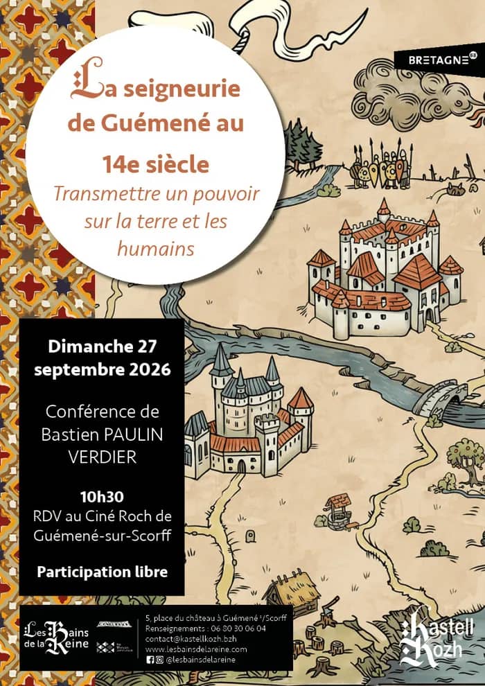 Illustration de l'événement : La seigneurie de Guémené au XIVe siècle : transmettre un pouvoir sur la terre et les humains
