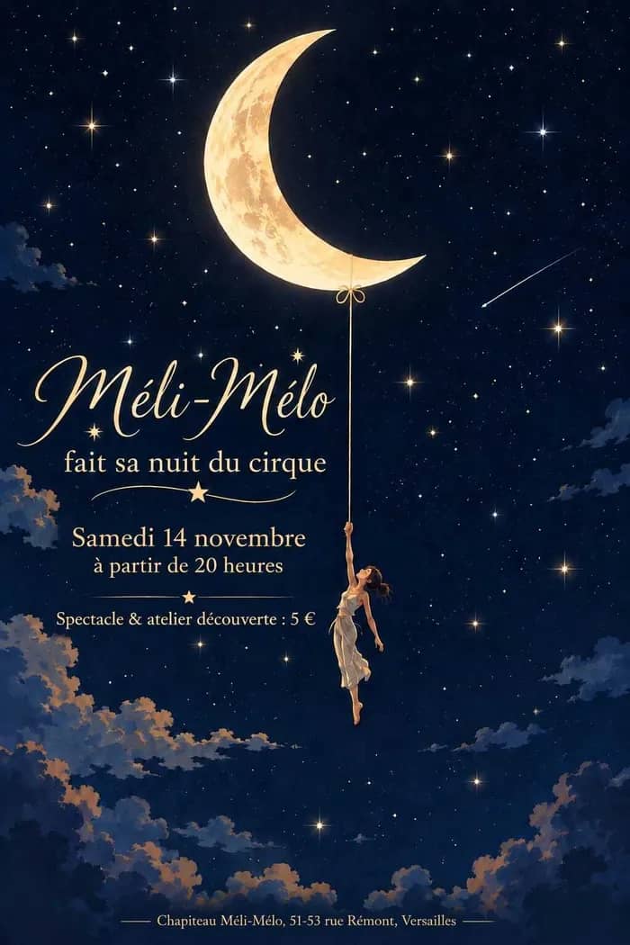 Illustration de l'événement : Méli Mélo fait sa Nuit du Cirque !