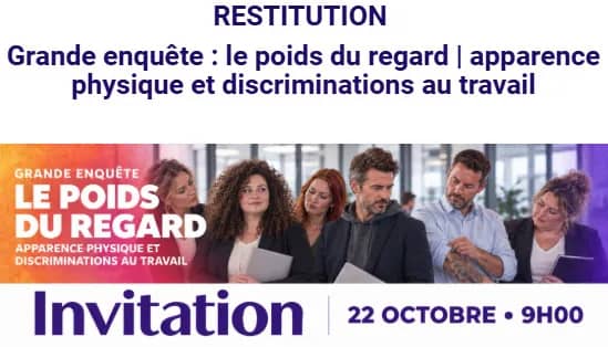 Illustration de l'événement : RESTITUTION | Grande enquête : le poids du regard | apparence physique et discriminations au travail