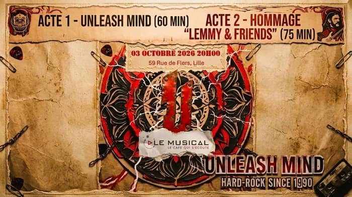 Illustration de l'événement : Live: Unleash mind (hard rock metal indus) + Lemmy & friends (cover motor head)
