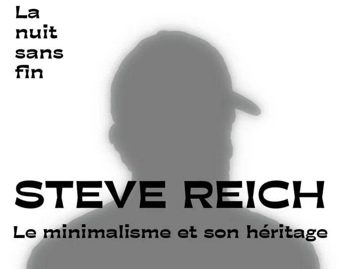 Illustration de l'événement : Exposition | Steve Reich, le minimalisme et son héritage