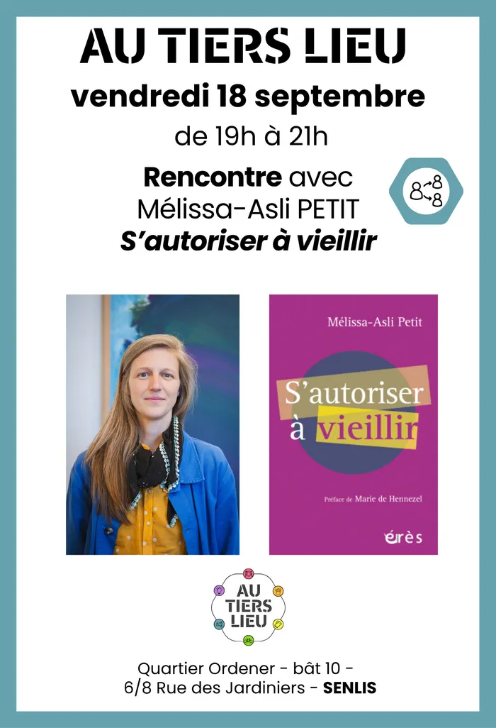 Illustration de l'événement : S'autoriser à vieillir. Rencontre avec Mélissa-Asli PETIT