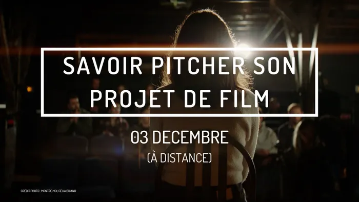 Illustration de l'événement : Savoir pitcher son projet de film