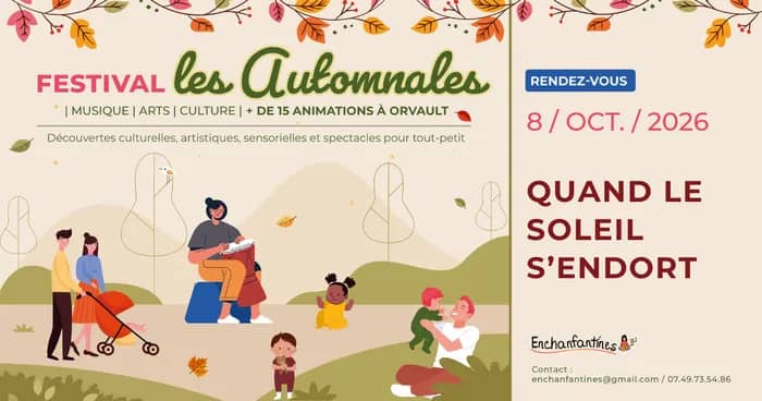 Illustration de l'événement : Les Automnales d’Enchanfantines 2026 - Spectacle "Quand le soleil s'endort"