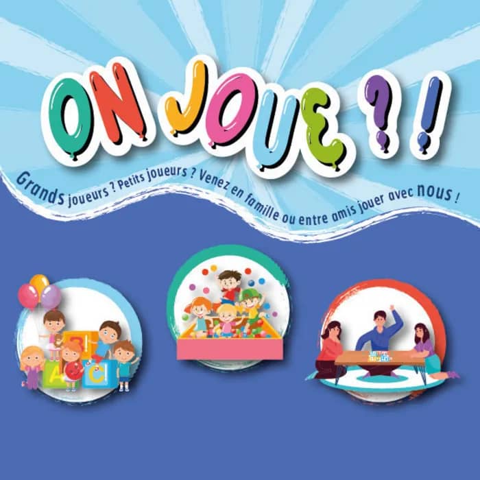 Illustration de l'événement : On joue ?!