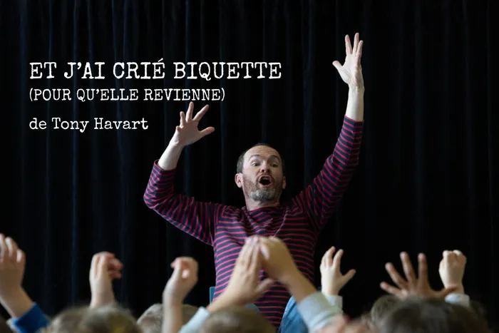 Illustration de l'événement : Et j'ai crié BIQUETTE pour qu'elle revienne - Martizay (36)