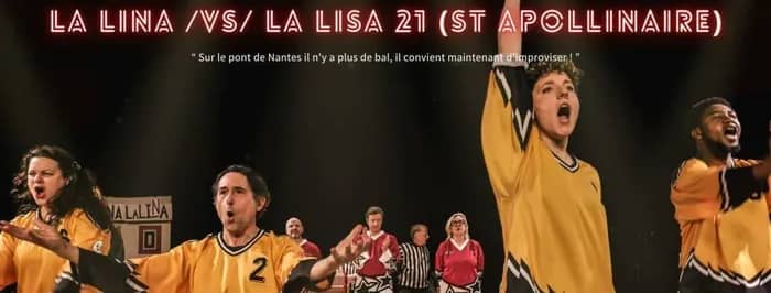 Illustration de l'événement : Match d'impro professionnel - La LINA x La LISA 21 (Dijon)