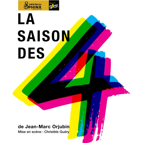 Illustration de l'événement : Comédie – La Saison des 4