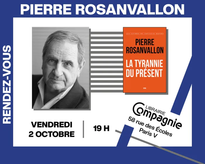Illustration de l'événement : Pierre Rosanvallon présente « La Tyrannie du présent »