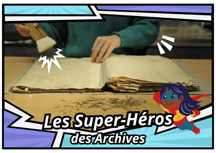 Illustration de l'événement : LES « SUPER-HEROS DES ARCHIVES » - Activités enfants [Archives Toulouse]