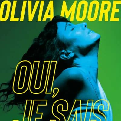 Illustration de l'événement : Olivia Moore - Oui, je sais