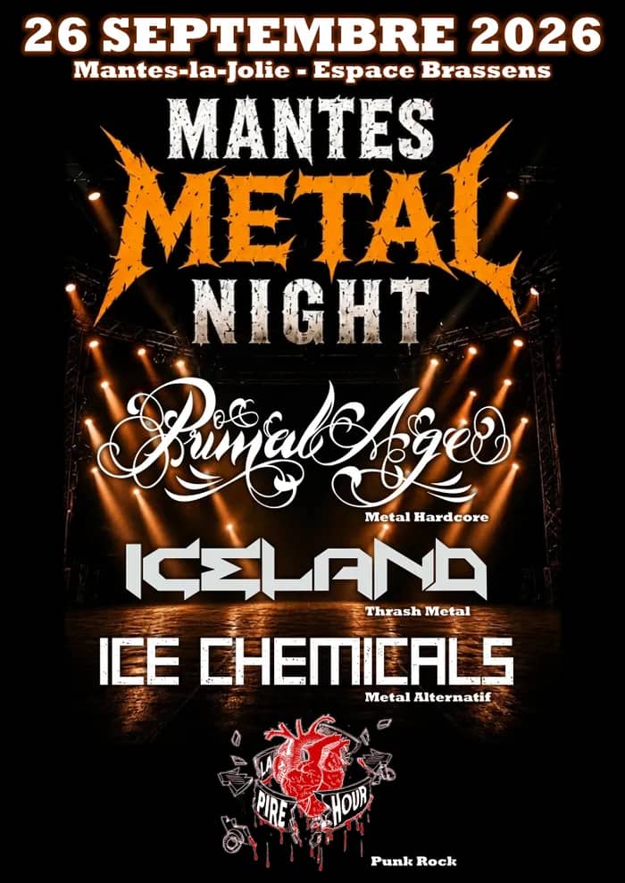 Illustration de l'événement : Mantes Metal Night - Primal Age + Iceland + Ice Chemicals + La Pire Hour