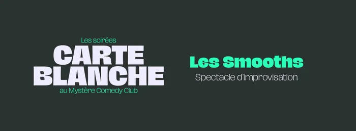 Illustration de l'événement : Carte Blanche - Les Smooths