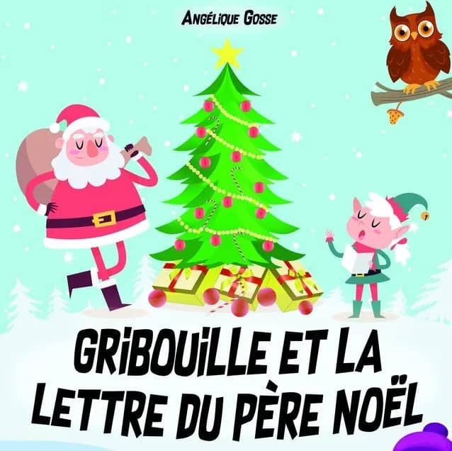 Illustration de l'événement : Spectacle de Noël : Gribouille et la lettre du Père Noël