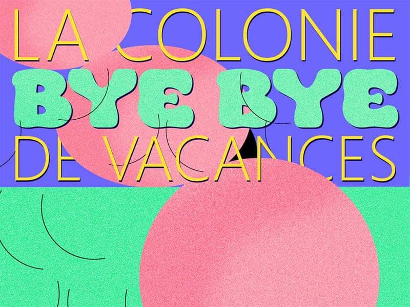 Illustration de l'événement : La Colonie de Vacances