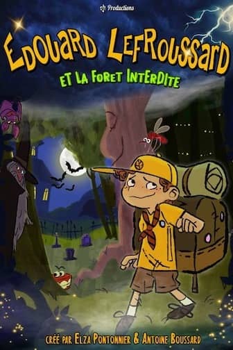 Illustration de l'événement : Edouard Lefroussard et la forêt interdite