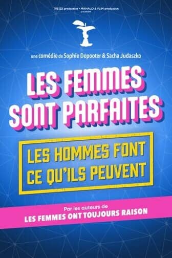 Illustration de l'événement : Les femmes sont parfaites, les hommes font ce qu'ils peuvent