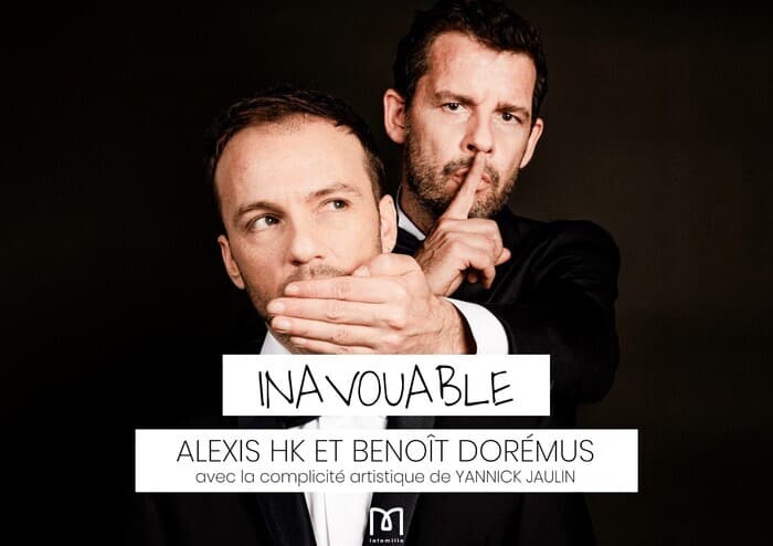 Illustration de l'événement : ALEXIS HK & BENOIT DORÉMUS "INAVOUABLE"