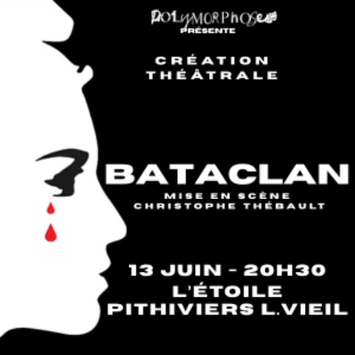 Illustration de l'événement : Pièce de théâtre "Bataclan"