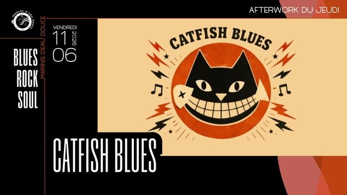 Illustration de l'événement : CATFISH BLUES ➤ @lesmarinsdeaudouce ➤ RAMONVILLE