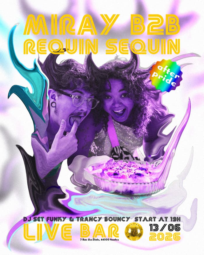 Illustration de l'événement : MIRAY b2b REQUIN SEQUIN