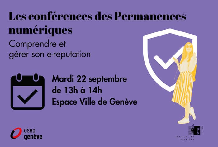 Illustration de l'événement : Conférence "Comprendre et gérer son e-réputation" - Permanence numérique Rive gauche