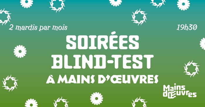Illustration de l'événement : Soirée Blind-Test à Mains d’Œuvres