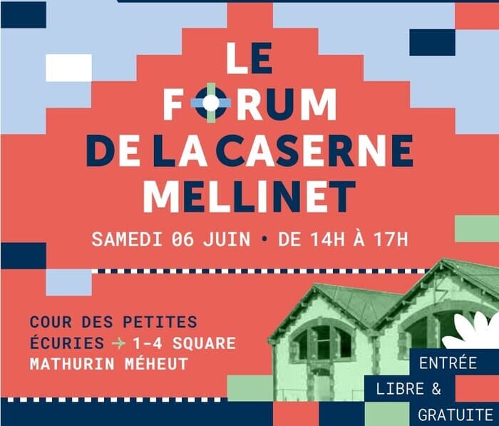Illustration de l'événement : Le Forum de la Caserne Mellinet