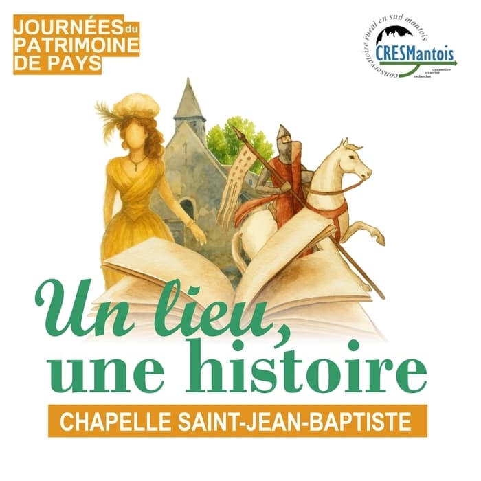 Illustration de l'événement : Un lieu, une histoire : Chapelle Saint-Jean-Baptiste