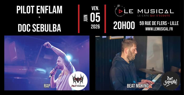Illustration de l'événement : Live: Pilot Enflam (rap boombap) + Doc Sebulba (beat maker)
