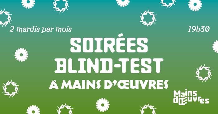 Illustration de l'événement : Soirée Blind-Test à Mains d’Œuvres