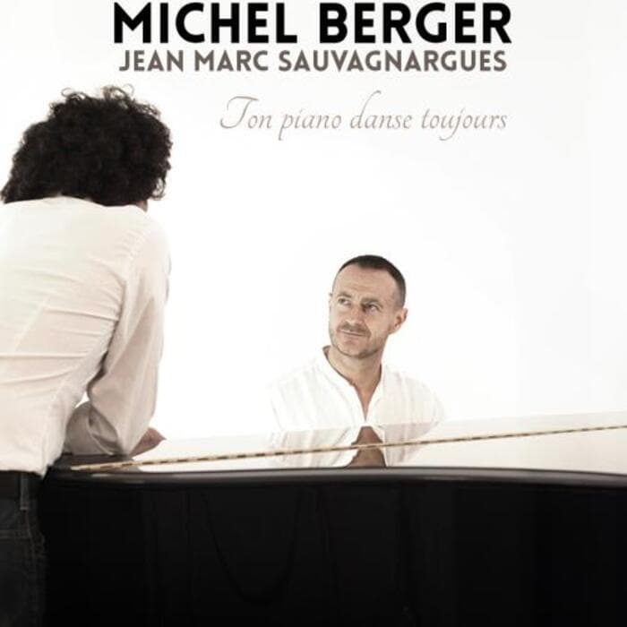Illustration de l'événement : Ton piano danse toujours (hommage à Michel Berger)