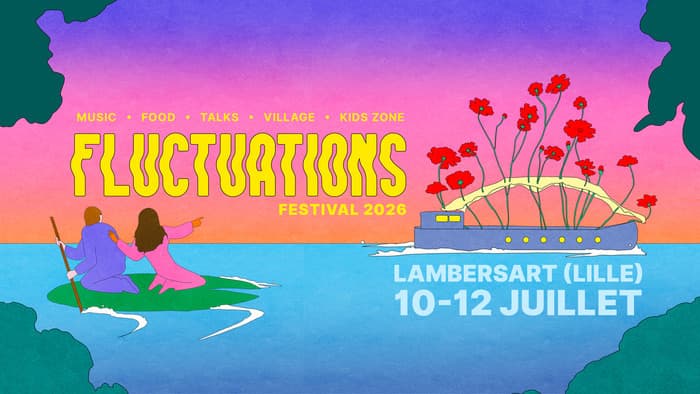 Illustration de l'événement : Fluctuations Festival du 10 au 12 juillet à Lambersart