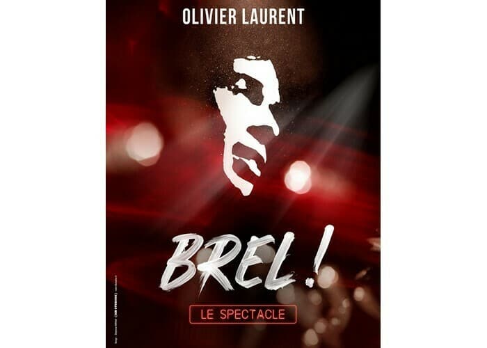Illustration de l'événement : Brel ! Le spectacle - par Olivier Laurent