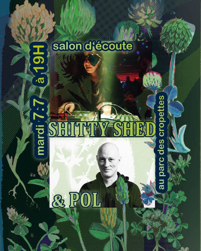 Illustration de l'événement : SALON D’ÉCOUTE avec Shitty Shed et POL