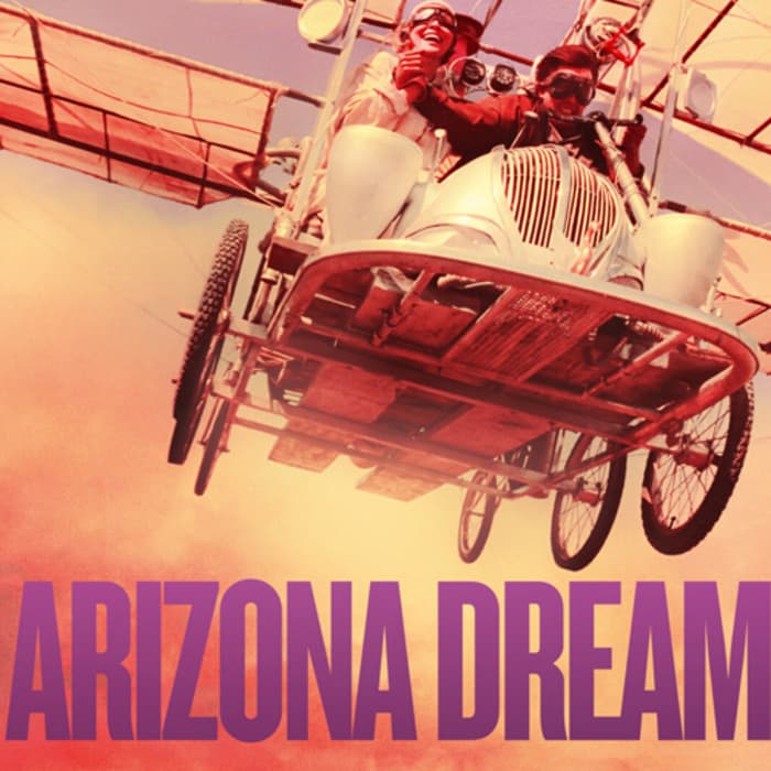 Illustration de l'événement : Arizona Dream