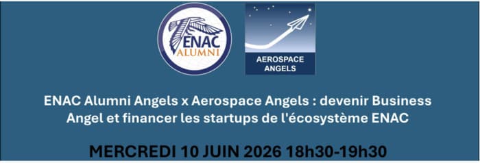 Illustration de l'événement : Devenir Business Angel et financer les startups de l'écosystème ENAC