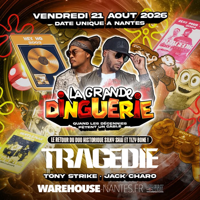 Illustration de l'événement : LA GRANDE DINGUERIE avec Tragédie pour le grand retour du duo originel Silky Shaï & Tizy Bone !